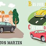 C Is for Car: An ABC Car Primer