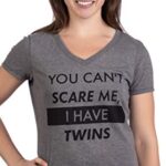 You Can’t Scare Me, I Have Twins | Funny Twin Life Joke V-Neck T-Shirt for Women-(Vneck,M) Vintage Grey