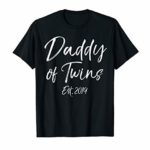 Father’s Day Gift for Twins Dad Fun Daddy of Twins Est. 2019 T-Shirt