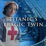 Titanic’s Tragic Twin